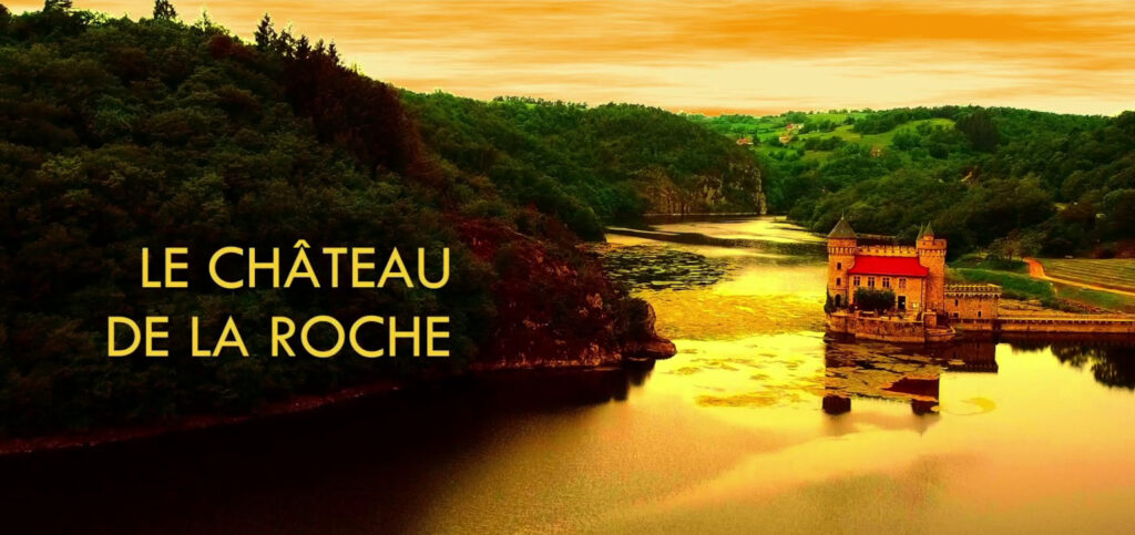 Création clip vidéo de présentation du Château de la Roche